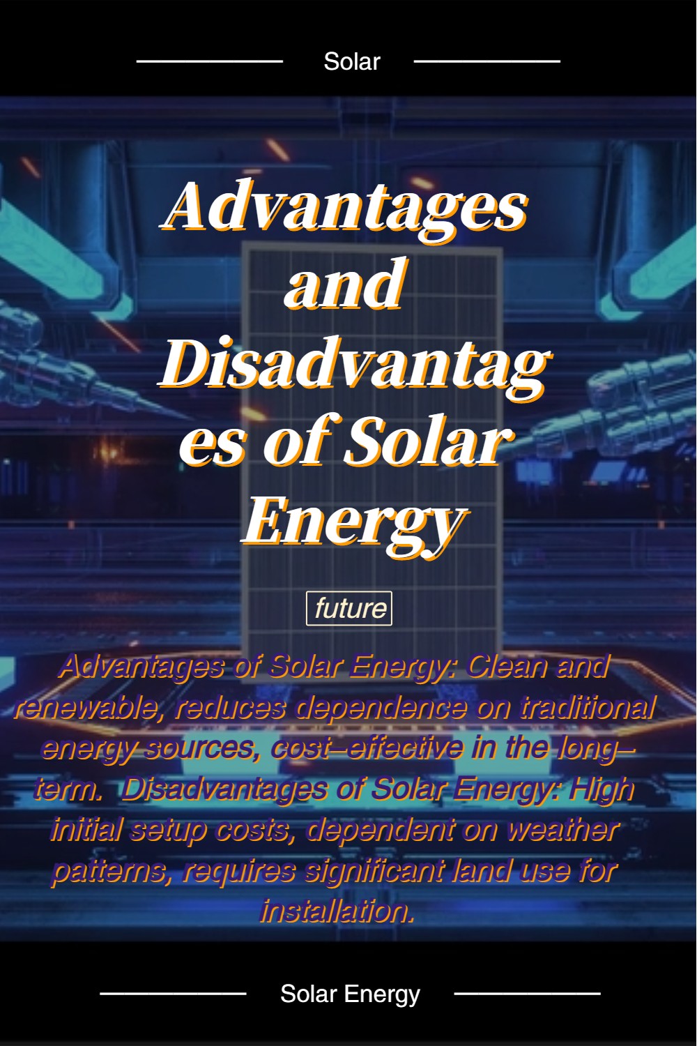 Advantages and Disadvantages of Solar Energy (1682608545) - AI设计师