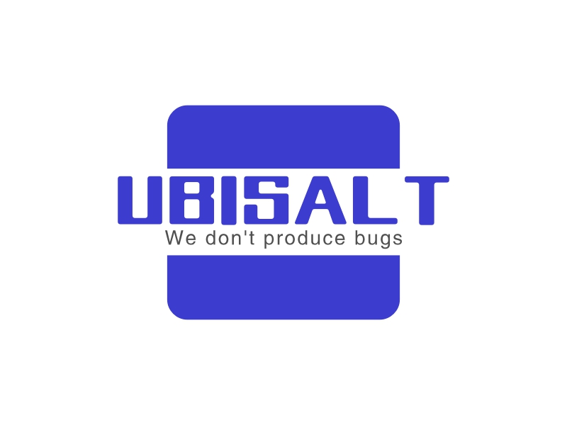 UBISALT - We don't produce bugs