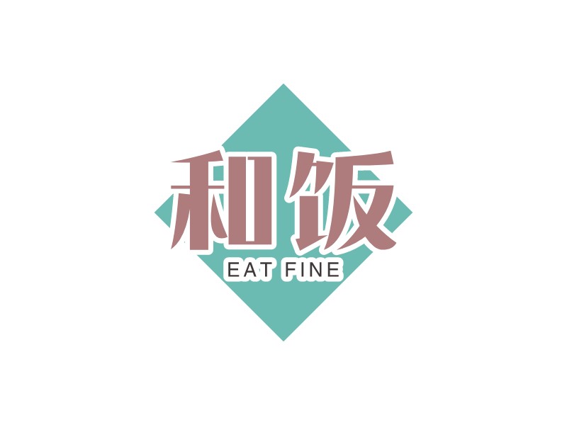 和饭 - EAT FINE