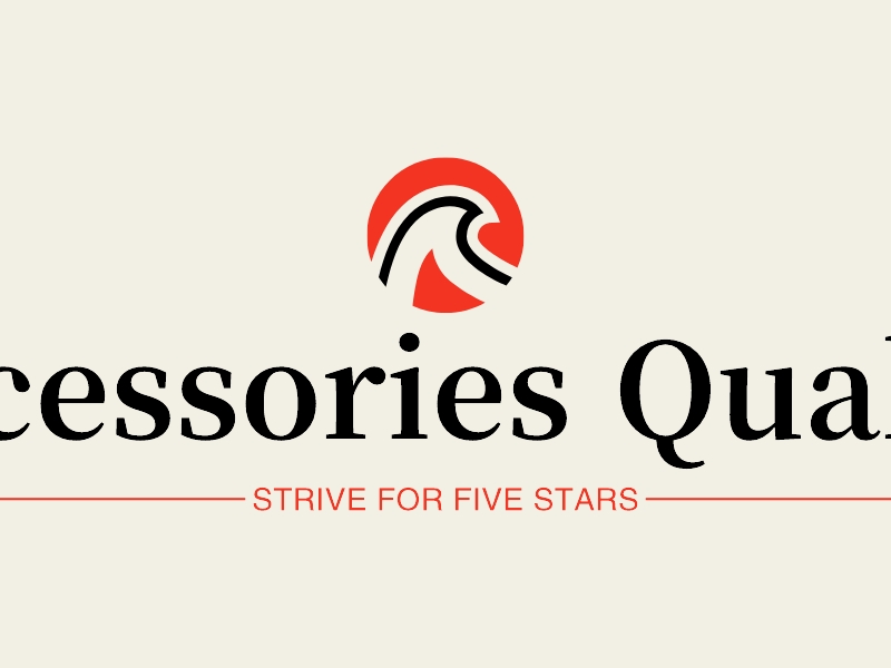 Accessories Quality - STRIVE FOR FIVE STARS